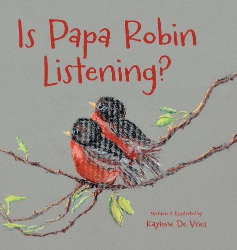 Cover image for Is Papa Robin Listening?