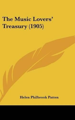Cover image for The Music Lovers' Treasury (1905)