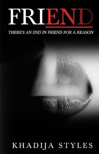 Cover image for Friend: There's an end in friend for a reason