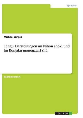 Cover image for Tengu. Darstellungen Im Nihon Shoki Und Im Konjaku Monogatari Shu