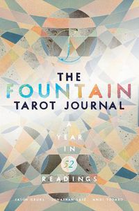 Cover image for The Fountain Tarot Journal: A Year in 52 Readings