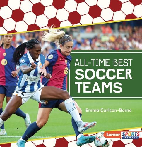 Cover image for All-Time Best Soccer Teams