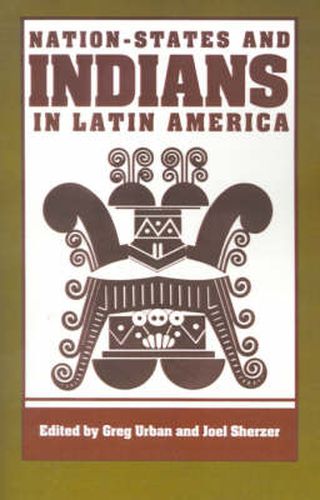 Cover image for Nation-States and Indians in Latin America