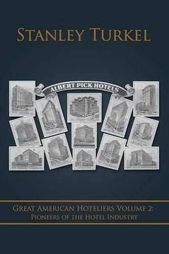 Cover image for Great American Hoteliers Volume 2