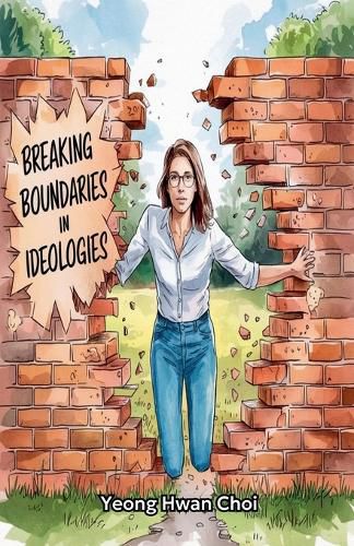 Cover image for Breaking Boundaries in Ideologies