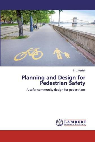 Cover image for Planning and Design for Pedestrian Safety