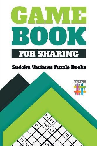 Game Book for Sharing - Sudoku Variants Puzzle Books