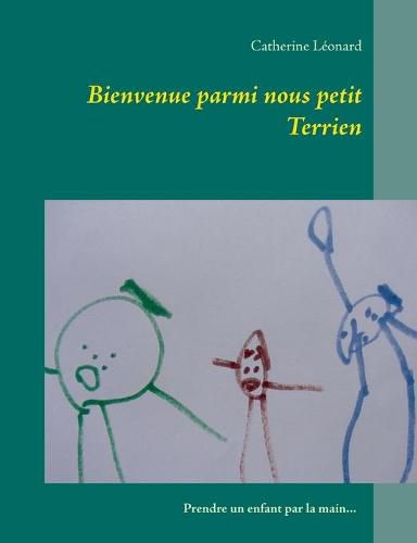 Cover image for Bienvenue parmi nous petit Terrien