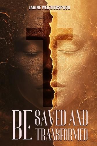 Cover image for Be Saved and Transformed