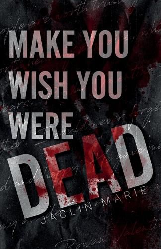 Cover image for Make You Wish You Were Dead