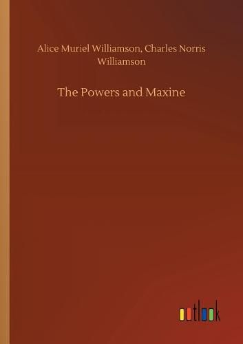 The Powers and Maxine