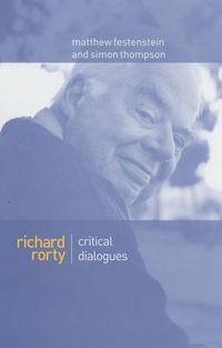 Cover image for Richard Rorty: Critical Dialogues