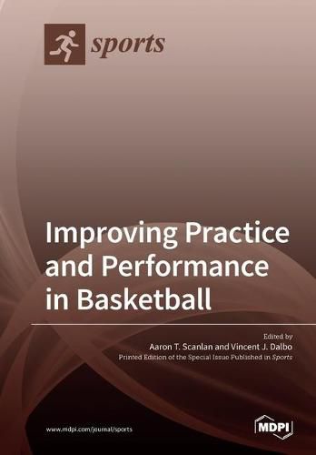 Cover image for Improving Practice and Performance in Basketball