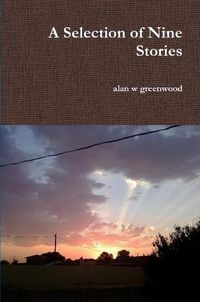 Cover image for A Selection of Nine Stories