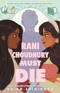 Cover image for Rani Choudhury Must Die