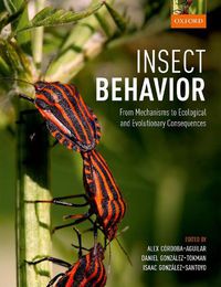 Cover image for Insect Behavior: From Mechanisms to Ecological and Evolutionary Consequences