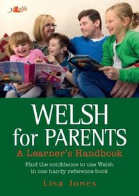 Cover image for Welsh for Parents - A Learner's Handbook