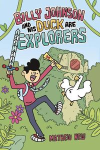 Cover image for Billy Johnson and His Duck are Explorers