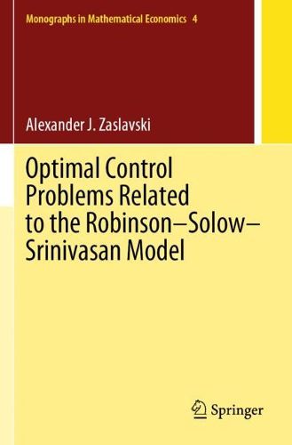 Cover image for Optimal Control Problems Related to the Robinson-Solow-Srinivasan Model