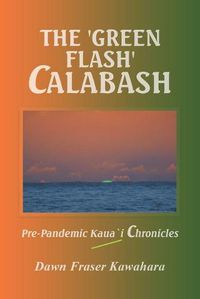 Cover image for The 'Green Flash' Calabash