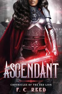 Cover image for Ascendant: Chronicles of the Red Lion