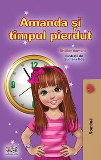 Cover image for Amanda and the Lost Time (Romanian Children's Book)