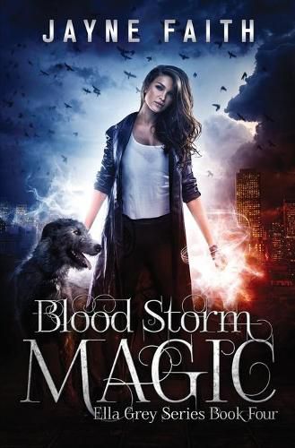 Cover image for Blood Storm Magic: A Paranormal Urban Fantasy Novel