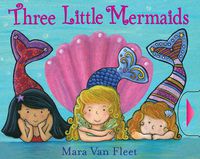 Cover image for Three Little Mermaids