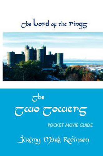 THE Lord of the Rings: The Two Towers: Pocket Movie Guide