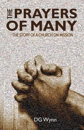 Cover image for The Prayers of Many: The Story of a Church On Mission