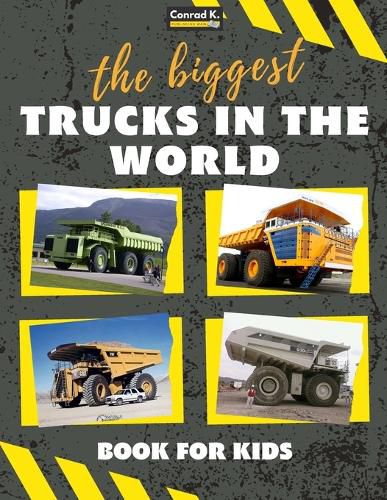 Cover image for The biggest trucks in the world for kids