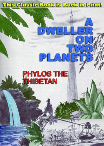 Cover image for A Dweller on Two Planets: Or, the Dividing of the Way