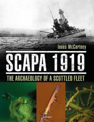 Cover image for Scapa 1919: The Archaeology of a Scuttled Fleet