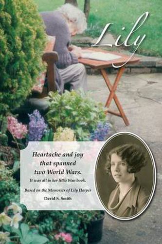 Cover image for Lily: Heartache and joy that spanned two World Wars.