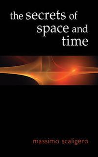 Cover image for The Secrets of Space and Time