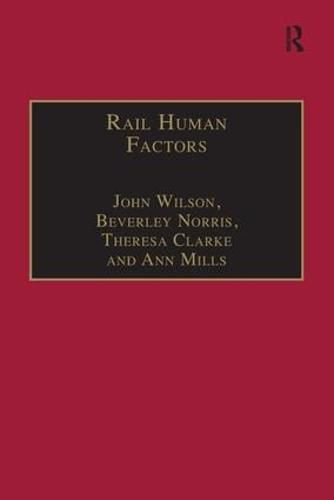 Cover image for Rail Human Factors: Supporting the Integrated Railway