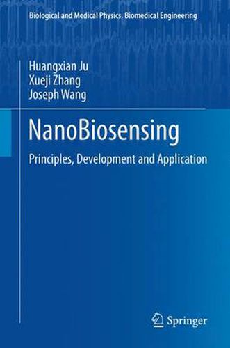 Cover image for NanoBiosensing: Principles, Development and Application