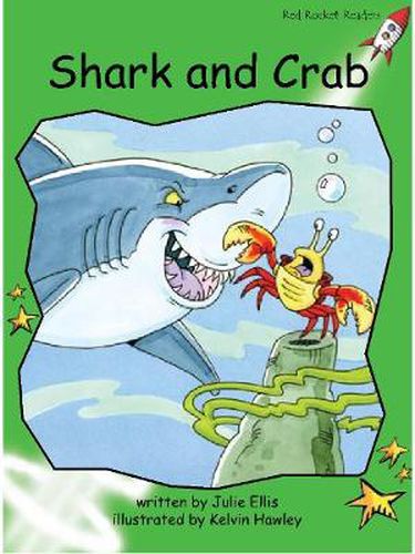 Cover image for Red Rocket Readers: Early Level 4 Fiction Set B: Shark and Crab Big Book Edition (Reading Level 14/F&P Level H)