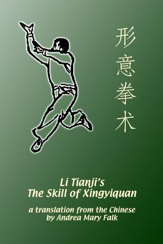 Li Tianji's The Skill of Xingyiquan