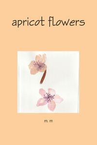 Cover image for apricot flowers