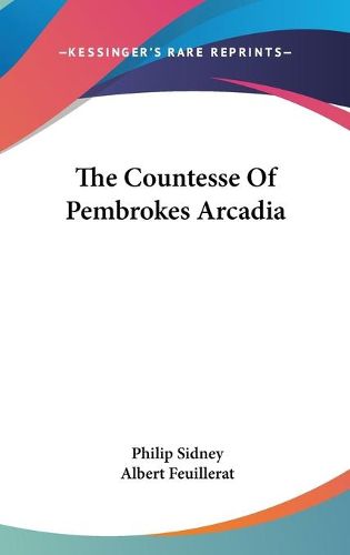 The Countesse Of Pembrokes Arcadia