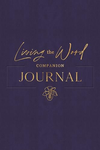 Living the Word Companion Journal