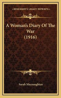 Cover image for A Woman's Diary of the War (1916)