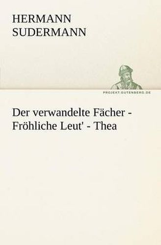 Cover image for Der Verwandelte Facher - Frohliche Leut' - Thea