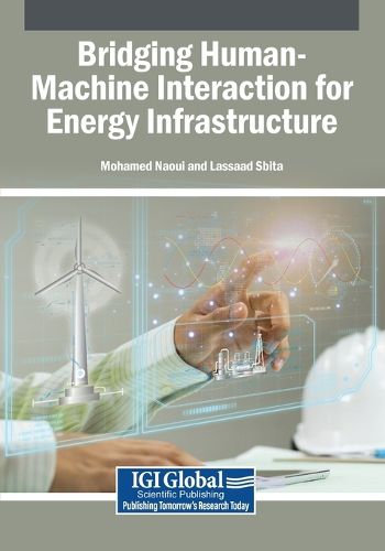 Cover image for Bridging Human-Machine Interaction for Energy Infrastructure