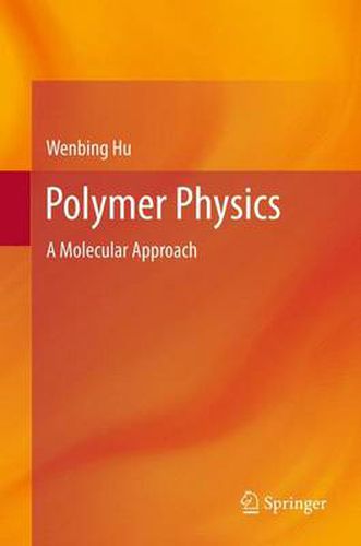 Cover image for Polymer Physics: A Molecular Approach