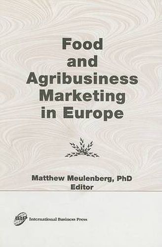 Cover image for Food and Agribusiness Marketing in Europe