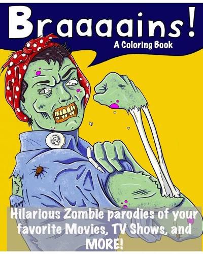 Braaaains!: A Zombie Coloring Book