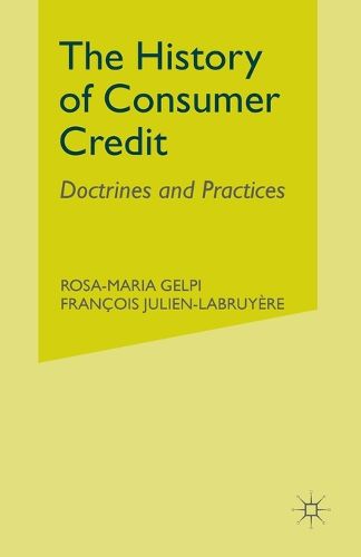 Cover image for The History of Consumer Credit: Doctrines and Practices