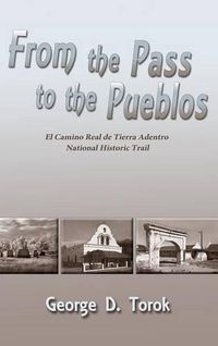 Cover image for From the Pass to the Pueblos (Hardcover)